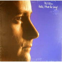 Пластинка Phil Collins Hello, I Must Be Going!